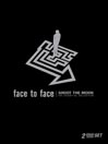 Face to Face: Shoot the Moon